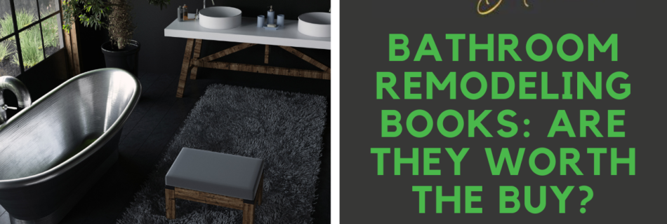 Bathroom Remodeling Books